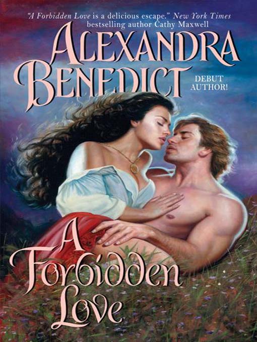 Title details for A Forbidden Love by Alexandra Benedict - Available